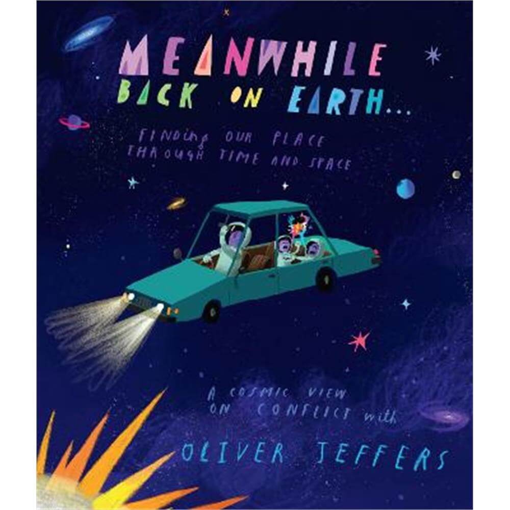 Meanwhile Back on Earth (Hardback) - Oliver Jeffers